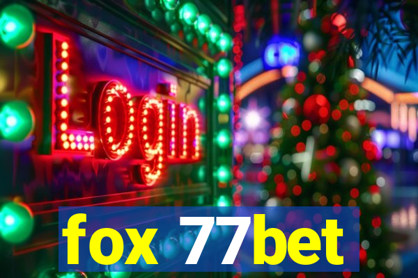 fox 77bet